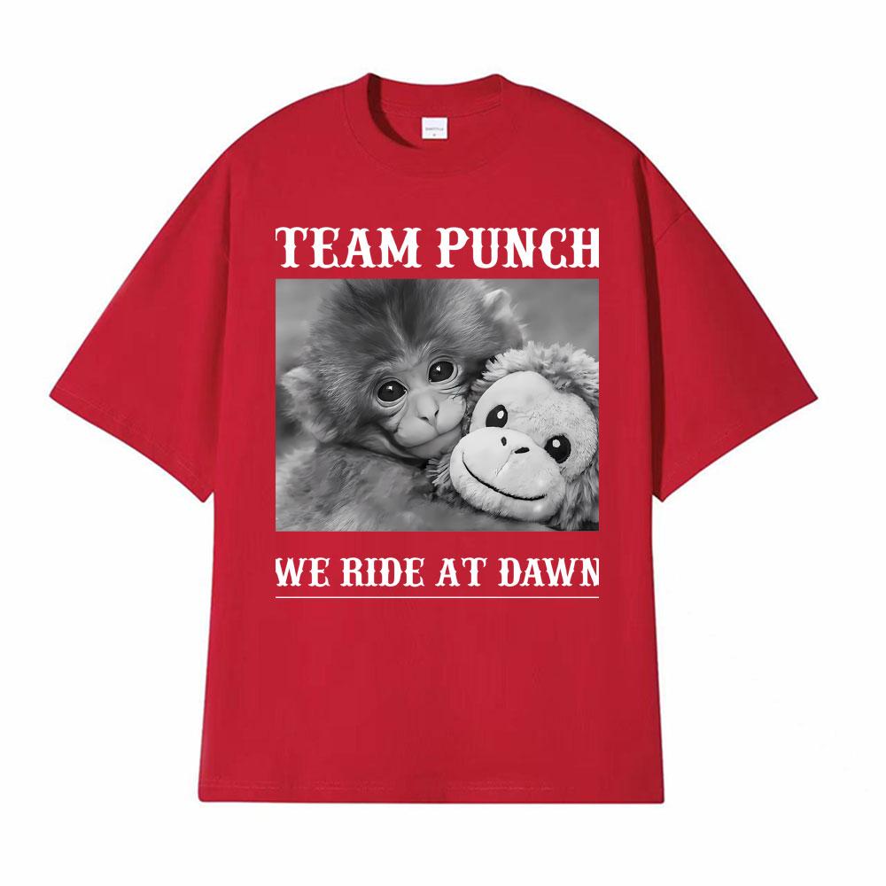 Team Punch Monkey We Ride At Dawn Graphic T Shirts Men Women Retro Fashion Gothic Tshirt Casual Short Sleeve T Shirt Streetwear