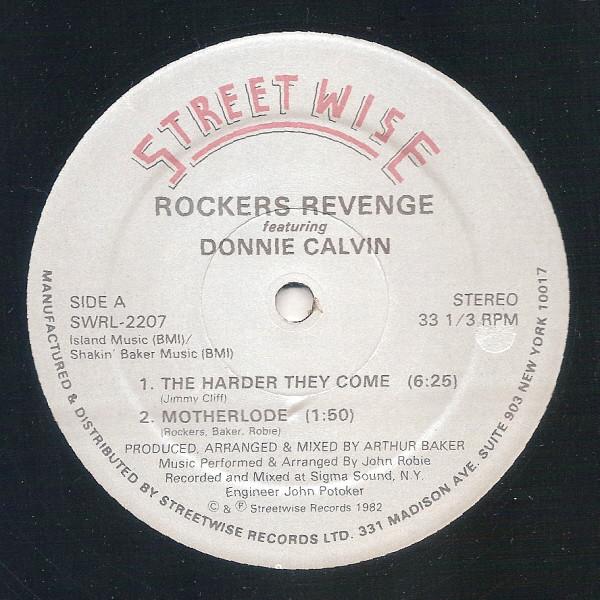 12inch Record ROCKERS REVENGE, DONNIE CALVIN - The Harder They Come SWRL2207 Streetwise 1982 US Dance & Electronica Used