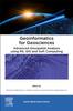 The Geoinformatics for Geosciences : Advanced Geospatial Analysis Using RS, GIS and Soft Computing Book
