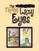 Книга The Three Lazy Eyes