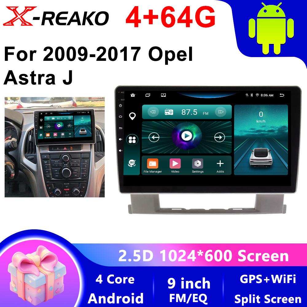 X-REAKO Автомобильный видеоплеер для Opel Astra J 2009-2017 GPS-навигация Встроенный DSP Carplay Автомагнитола Головное устройство Android