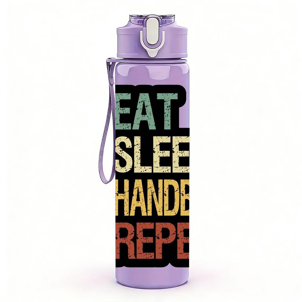 1PC Eat Sleep Handball Repeat Print 750ml Color Plastic Sports Water Bottle Leakproof Flip Straw Lid Suitable for Sports Office Home Use