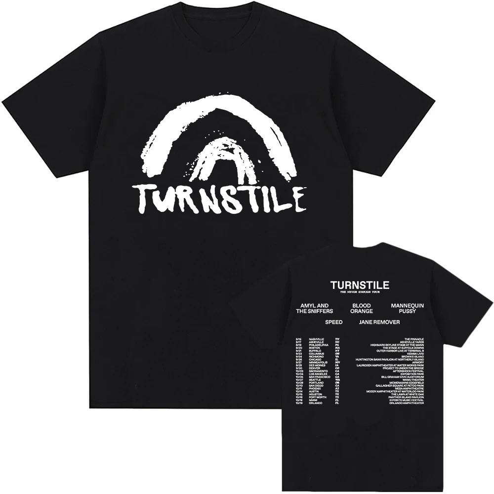 TURNSTILE NEVER ENOUGH T-shirt Men Clothing Hip Hop Summer Unisex Streetwear Cotton Loose Band Graphic Tshirts 2025 Album Tees