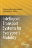 Книга Intelligent Transport Systems for Everyone's Mobility