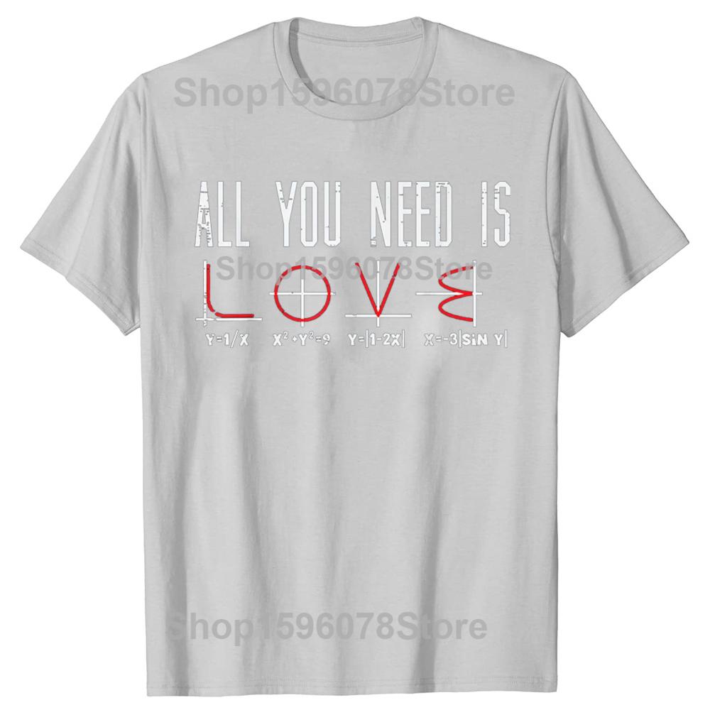 All You Need Is Love Valentines Day Math Algebra Men Women T-Shirt Unisex Summer Streetwear Tops Print Camiseta Hombre