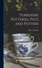 The Yorkshire Potteries, Pots and Potters Book