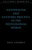 Книга Nationalism and Cultural Practice In the Postcolonial World