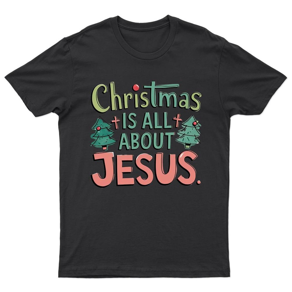 Christmas Is All About TShirt Unisex Gift Retro Funny Unisexs Vintage Unisexs a