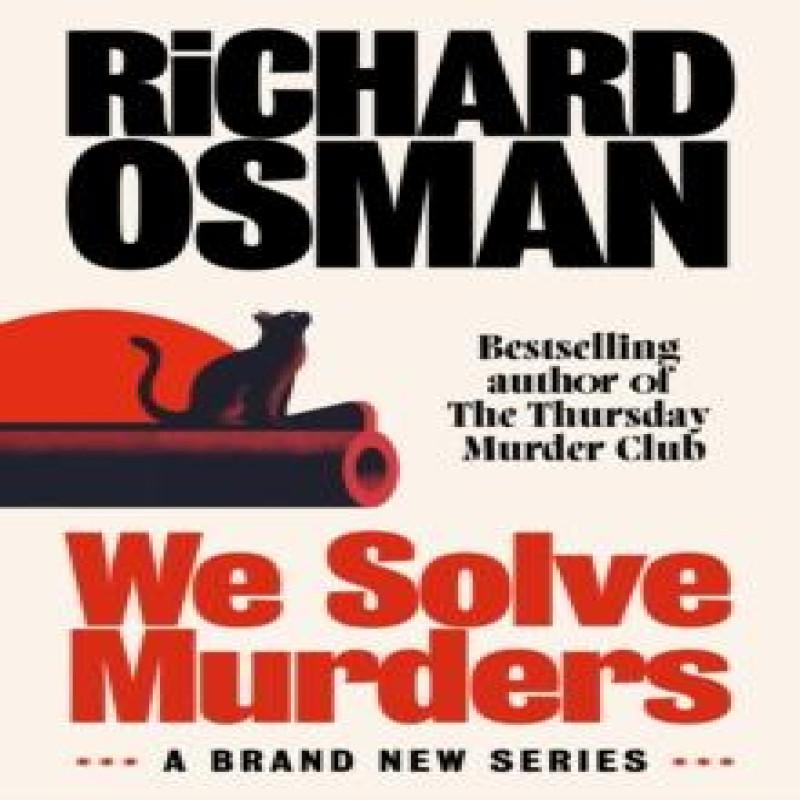 We Solve Murders by Richard Osman Hardback Book 9780241608364