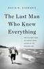 Книга The Last Man Who Knew Everything : The Life and Times of Enrico Fermi, Father of the Nuclear Age