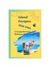 Книга Island Escapes : A Comprehensive Bahamas Travel Guide 2023-2024