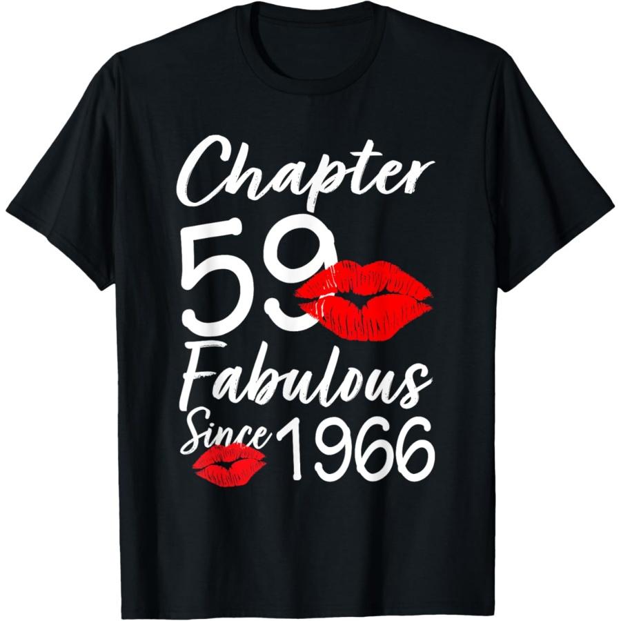 Chapter 59 Fabulous Since 1966 59th Birthday Lips For Women T-Shirt