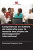 Книга Competences En Matiere De Leadership Pour La Reussite Des Projets De Developpement International