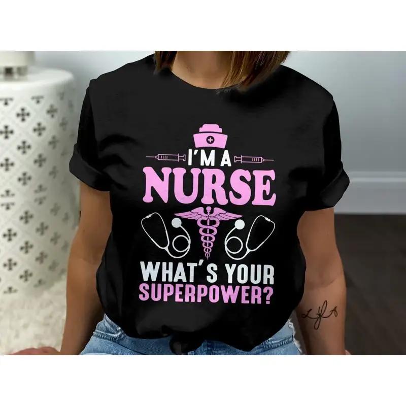 Im A Nurse T Shirt Funny Medical Profession Whats Your Superpower Appreciation