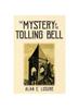 Книга The Mystery of the Tolling Bell