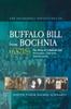 Книга Incredible Adventures of Buffalo Bill from Bochnia (68715) : The Story of a Galician Jew -- Persecution, Liberation, Transformation