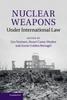 The Nuclear Weapons Under International Law Book
