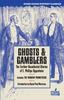 Книга Ghosts & Gamblers : The Further Uncollected Stories of E. Phillips Oppenheim