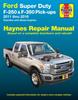 Книга Ford Super Duty F-250 & F-350 Pick-ups (11-16) Haynes Repair Manual : 2011 - 2016
