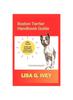 Книга Boston Terrier Handbook Guide : Your Boston Terrier Companion: Training, Health, and Everything In Between : 6