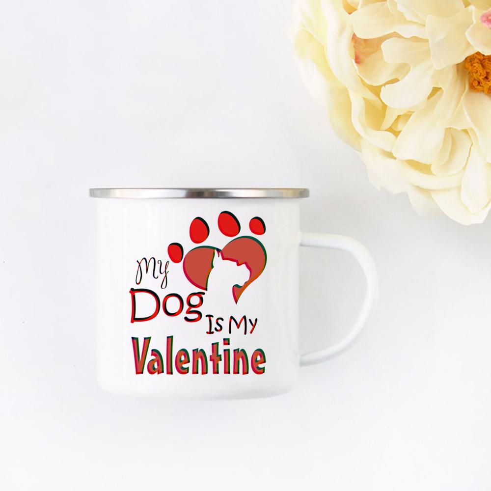 MY DOG IS MY Валентинка напечатана чашка для питья эмалированная ручка кофейные чашки вечеринка у костра кружка памятный подарок любимцу домашних животных