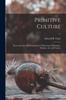 Книга Primitive Culture : Researches Into the Development of Mythology, Philosophy, Religion, Art, and Custom V.1