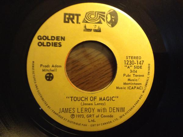 7-дюймовая пластинка JAMES LEROY, DENIM - Touch of Magic / You Look Good in D 1230147 GRT Of Canada L 1978 Канада Фолк Б/у