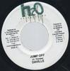 7inch Record DAVILLE - Jump Off NONE H2O Productions 2004 Jamaica Reggae, Ska & Dub Used