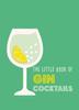 Книга The Little Book of Gin Cocktails