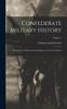 Книга Confederate Military History : A Library of Confederate States History, In Twelve Volumes; Volume 1