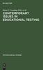Книга Contemporary Issues In Educational Testing