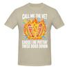1 Piece Hot Dog Funny 100 Cotton Tshirt Call Me The Vet Puttin Dogs Down Tees Tops For Unisex