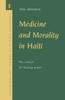 Книга Medicine and Morality In Haiti : The Contest for Healing Power