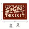 "Drink Tonight" Humor Sign - 8x12 Inch Vintage Aluminum Decor for Bar & Party Spaces