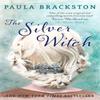 The Silver Witch by Paula Brackston Paperback Book 9781472150653