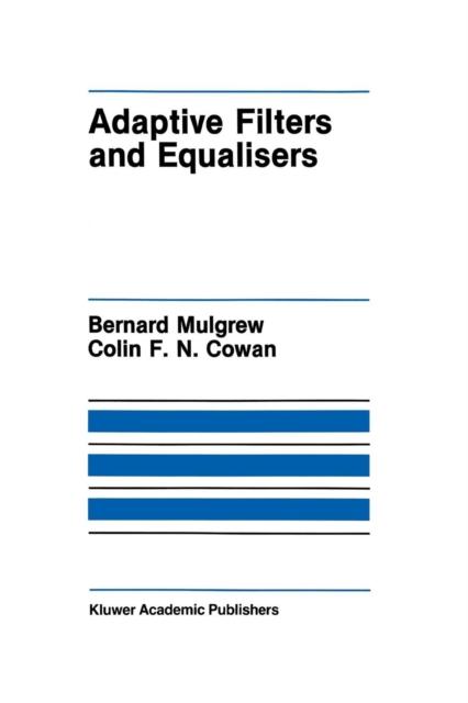 The Adaptive Filters and Equalisers : 56 Book
