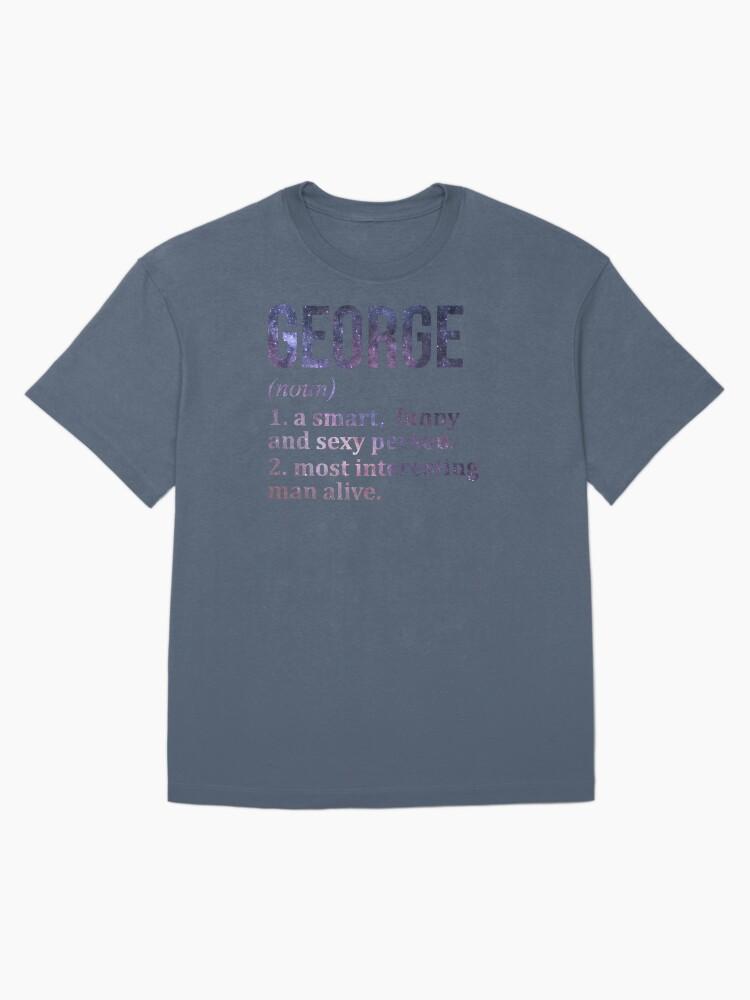 Boy George George Name Definition Oversized T-Shirt