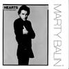 7-дюймовая пластинка MARTY BALIN - Hearts / Freeway 8084 EMI America 1981 Канада Рок Б/у