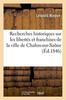 Книга Recherches Historiques Sur Les Libertes Et Franchises De La Ville De Chalon-Sur-Saone