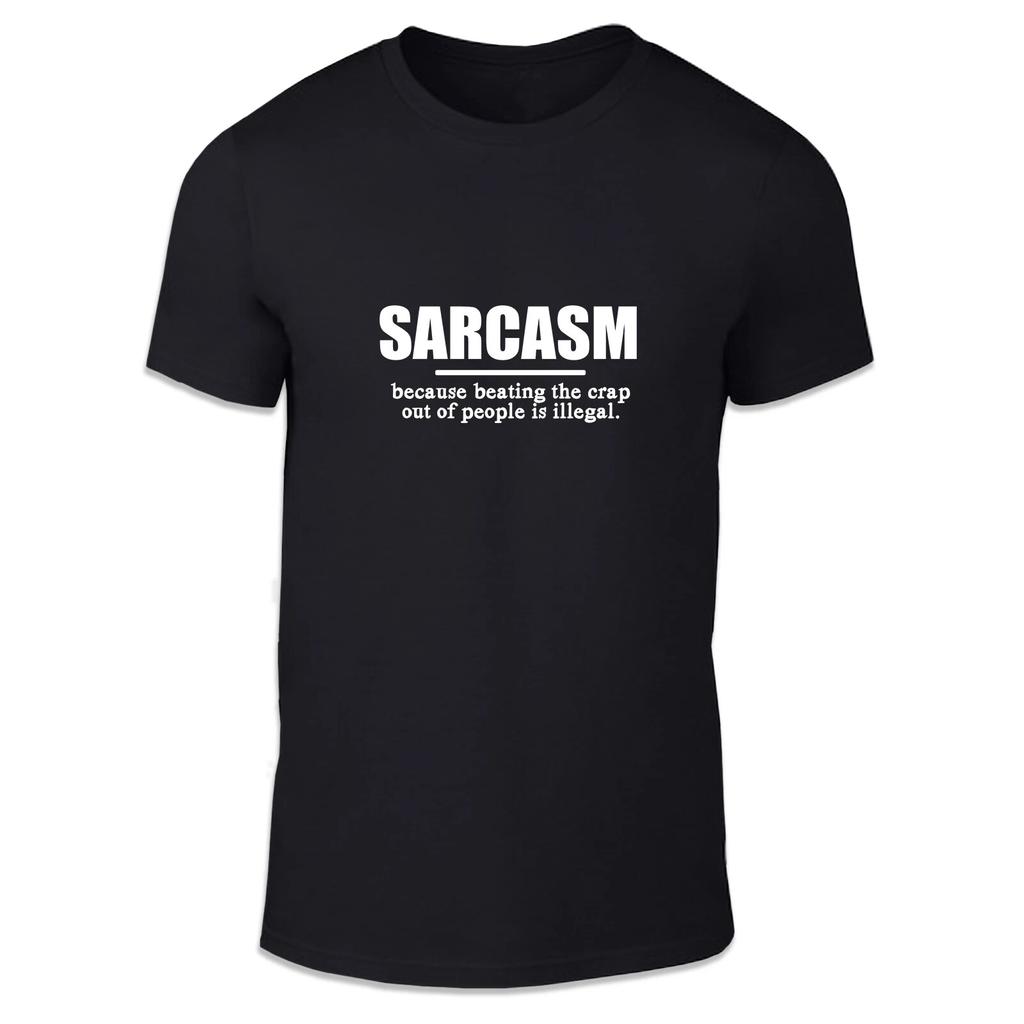 Sarcasm, Cause Beating People Is Illegal Adult Unisex T Shirt - Fun Gift Humour