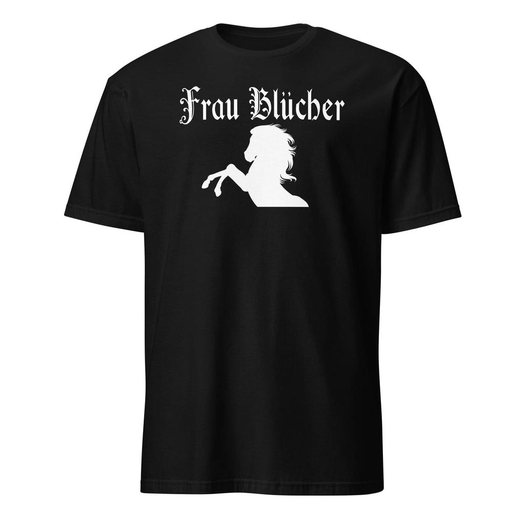 Frau Blucher Shirt - Unisex