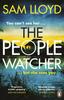 Книга The People Watcher : In the Middle of the Night, You Can???t See Her. But She Sees You . . .