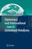 Книга Diplomacy and International Law In Globalized Relations