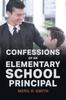Книга Confessions of an Elementary School Principal
