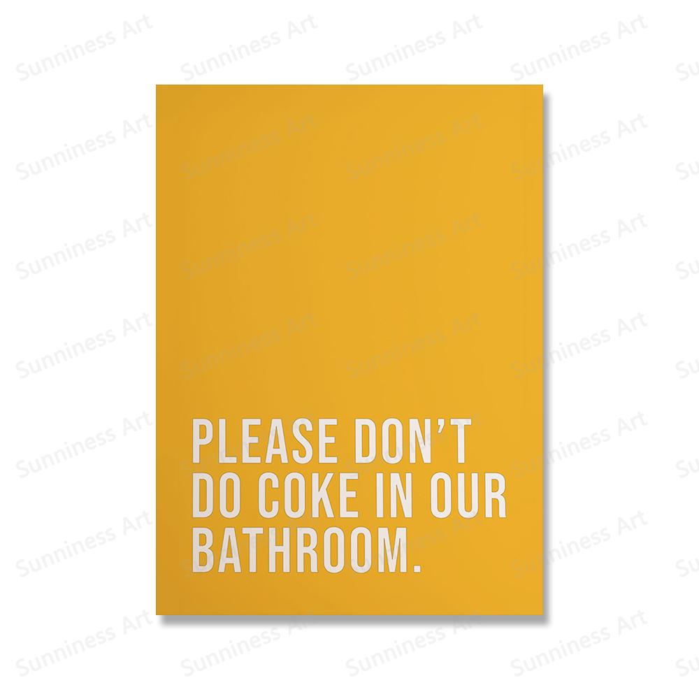 Пожалуйста, не пейте кока-колу в нашей ванной комнате. Цитаты. Художественные постеры и принты. Картины на холсте. Настенные рисунки в туалете. Украшение дома.