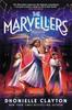 Книга The Marvellers : the Spellbinding Magical Fantasy Adventure!