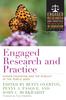 The Engaged Research and Practice : Higher Education and the Pursuit of the Public Good Book