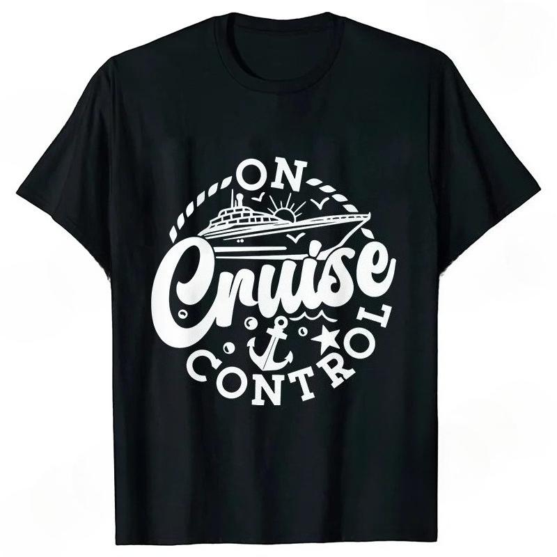 On Cruise Control Tshirts Summer Holiday Vacation Party Y2k Tops Family Matching Short Sleeve Tees Trip Travel Unisex Clothing
