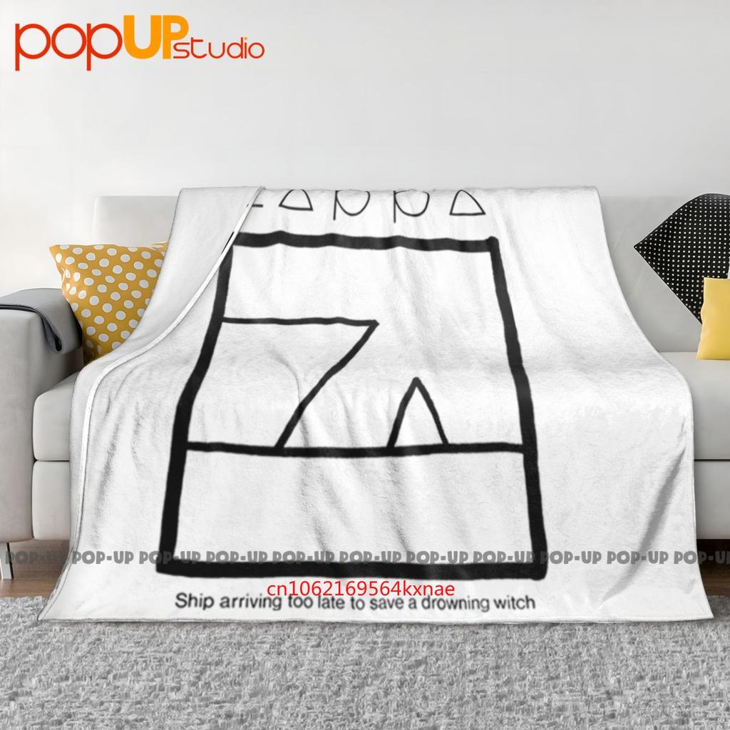 Zappa Ship Arriving Too Late To Save A Drowning Witch Ultra-Soft Blanket Quilt Winter Sofa Cover Bed Covers