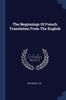 Книга The Beginnings Of French Translation From The English